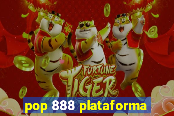 pop 888 plataforma